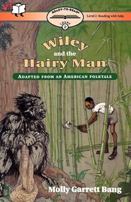 Wiley and the Hairy Man (Ready-to-read)