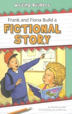 Frank and Fiona Build a Fictional Story