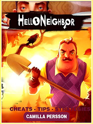 Algopix Similar Product 9 - Hello Neighbor Complete Tips and Tricks