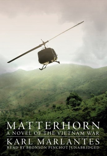 Matterhorn: A Novel of the Vietnam War by Karl Marlantes