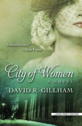 City of Women: A Novel by David R. Gillham
