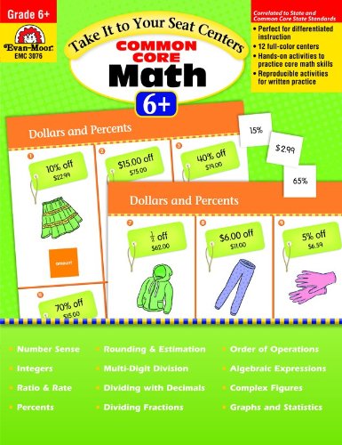 Take It to Your Seat Math Centers, Grade 6+ by Evan Moor
