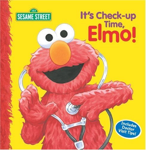 It's Check-Up Time, Elmo! (Sesame Street) by Sarah Albee