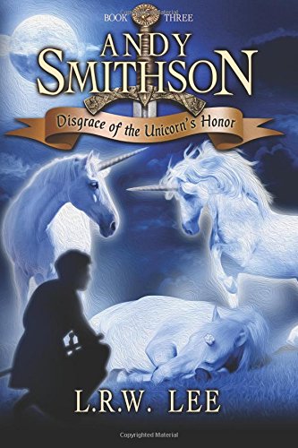 Disgrace of the Unicorn's Honor by L. R. W. Lee