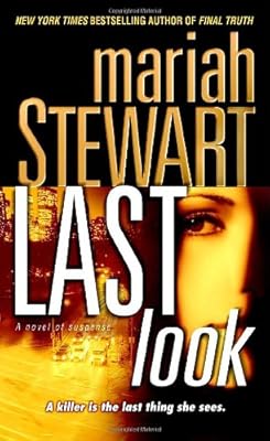 Last Look: A Novel of Suspense