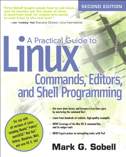 A Practical Guide to Linux Commands, Editors, and Shell Programming by Mark G. Sobell