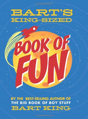 Bart's King-Sized Book of Fun by Bart King