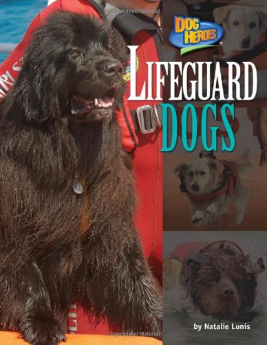 Lifeguard Dogs by Natalie Lunis