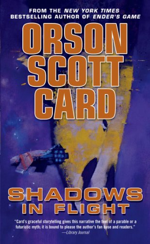 Shadows in Flight: 5 by Orson Scott Card