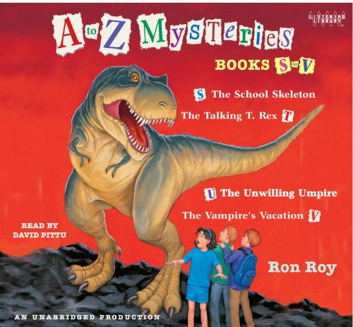 Books S to V - The School Skeleton, The Talking T. Rex, The Unwilling Umpire, The Vampire's Vacation by Ron Roy