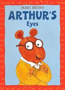 Arthur's Eyes (Turtleback School & Library Binding Edition) (Arthur Adventures (Pb))