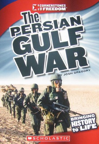 The Persian Gulf War by Josh Gregory