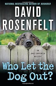 Who Let the Dog Out? by David Rosenfelt