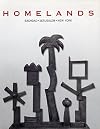 Homelands: Baghdad, Jerusalem, New York : sculpture of Oded Halahmy : a retrospective