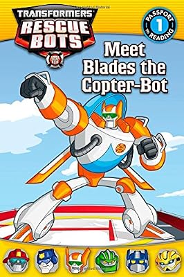 Transformers Rescue Bots: Meet Blades the Copter-Bot