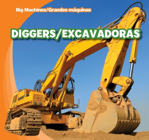 Diggers / Excavadoras by Katie Kawa
