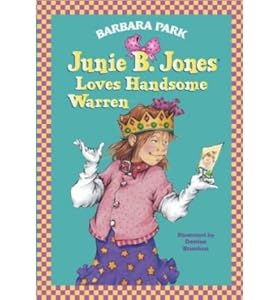 Junie B. Jones Loves Handsome Warren