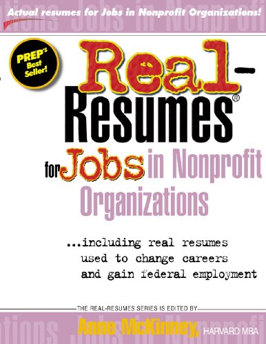 Real-Resumes for Jobs in Nonprofit Organizations by Anne McKinney
