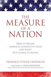 The Measure of a Nation: How to Regain America's Competitive Edge and Boost Our Global Standing