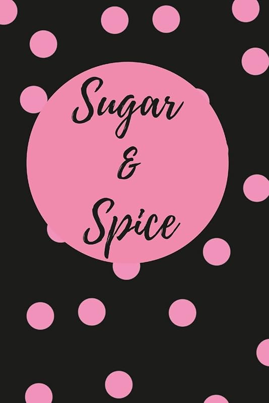 Sugar & Spice by Jeketa Starks Shavers