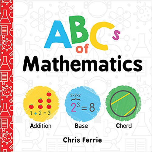ABCs of Mathematics by Chris Ferrie