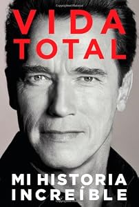 Vida Total: Mi Historia Increíble (Spanish Edition)
