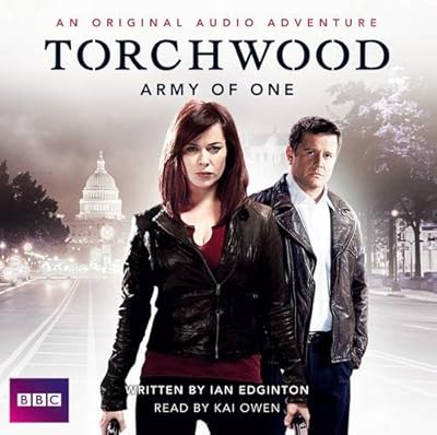 Torchwood: Army of One: An Original Audio Adventure