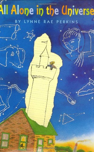 All Alone in the Universe by Lynne Rae Perkins