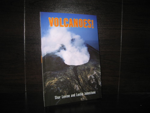 Volcanoes! by Shar Levine