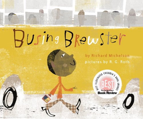 Busing Brewster by Richard Michelson