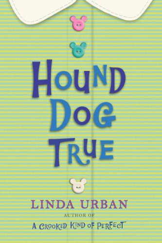 Hound Dog True by Linda Urban