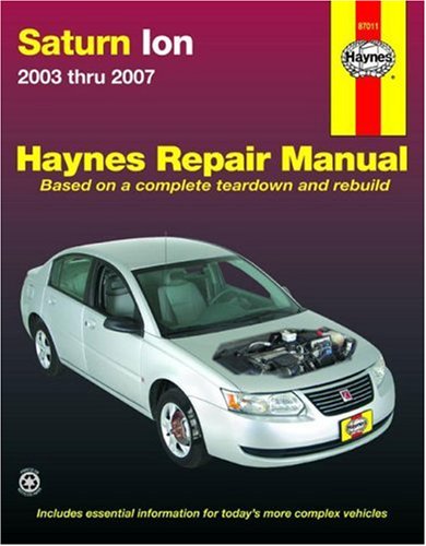 Saturn Ion, 2003-2007 (Automotive Repair Manual) by Haynes