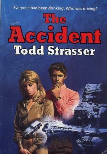 The Accident by Todd Strasser