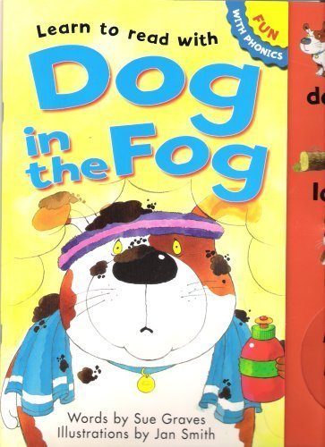 learn to Read with Dog in the Fog (Fun with Phonics) by Sue Graves