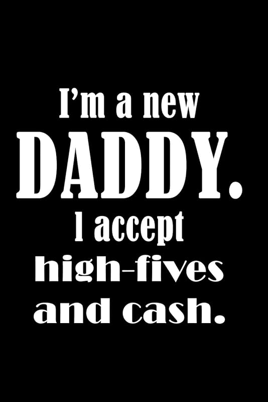 I'm a New dad I Accept High-Fives and Cash: 110 Game Sheets - 660 Tic-Tac-Toe Blank Games | Soft Cover Book for Kids for Traveling & Summer Vacations ... x 22.86 cm | Single Player | Funny Great G by Mr. John Dong Miller