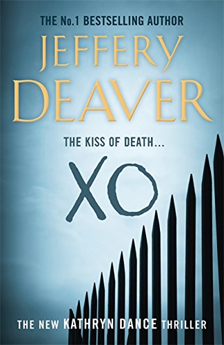 XO: Book 3 by Jeffery Deaver