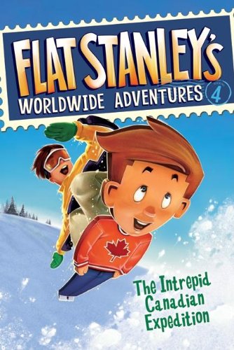 Flat Stanley's Worldwide Adventures #4: The Intrepid Canadian Expedition by Macky Pamintuan