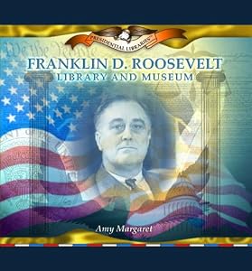 Franklin D. Roosevelt Library And Museum (Presidential Libraries) by Amy Margaret