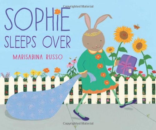 Sophie Sleeps Over by Marisabina Russo