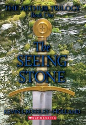 The Arthur Trilogy #1: The Seeing Stone