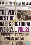 The Very Best of Hall's Pictorial Weekly Vol.2!