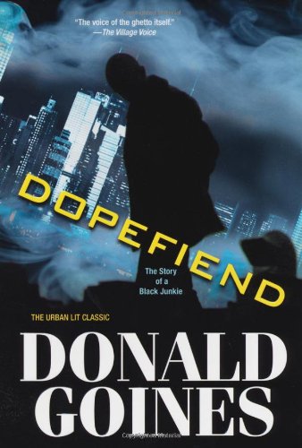 Dopefiend by Donald Goines