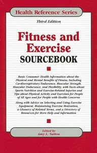 Fitness and Exercise Sourcebook (Health Reference Series)