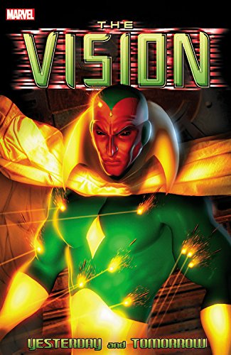 Vision: Yesterday and Tomorrow by Marvel Comics