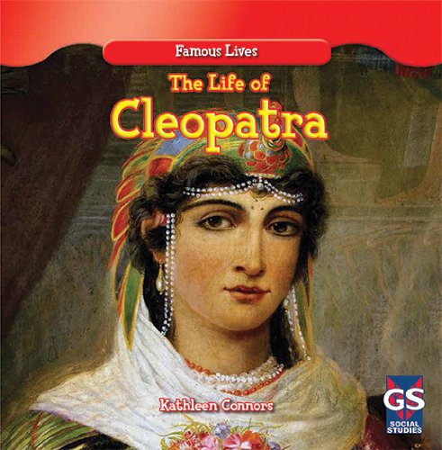 The Life of Cleopatra by Kathleen Connors