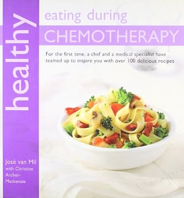 Kemo Comida Healthy Eating During Chemotherapy (Healthy Eating Series)