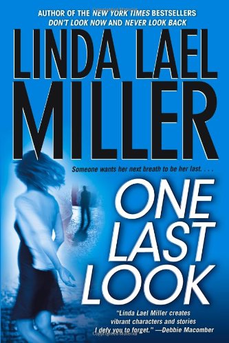One Last Look by Linda Lael Miller