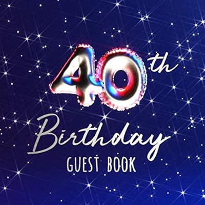 40th Birthday Guest Book: Birth Date Party Guest Book with 110 Pages - Red Blue Edition