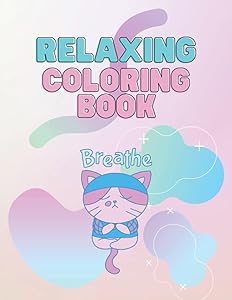 Relaxing Coloring Book: Easy Minimalist Stress Relief Coloring Book For Teens and Adults by Appocalypse