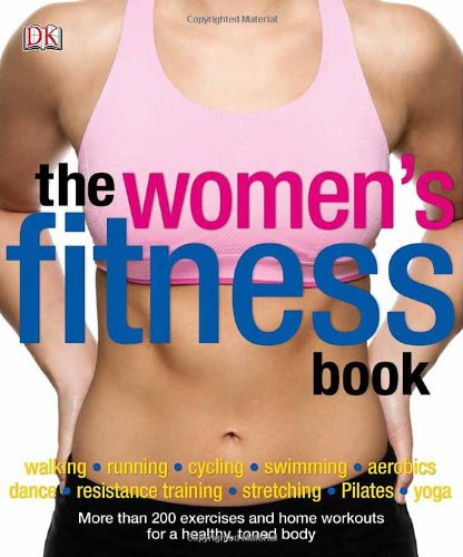 The Women's Fitness Book by DK Publishing
